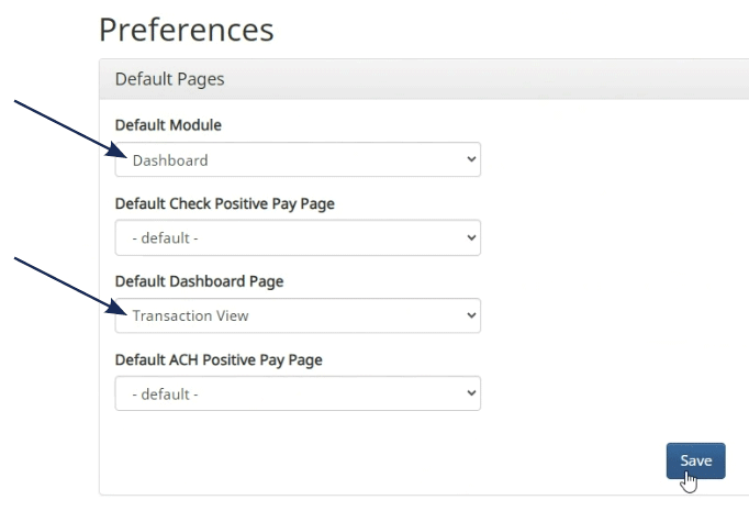 Screenshot displaying the 'Preferences' settings in a banking application, with arrows pointing to the 'Default Module' and 'Default Dashboard Page' selection menus.