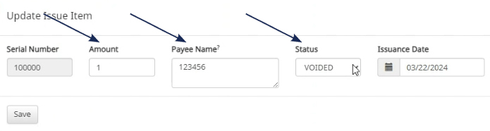 Screenshot of the 'Update Issue Item' form in a banking application, with arrows pointing to the fields for 'Serial Number', 'Amount', 'Payee Name', and the dropdown menu for 'Status'.