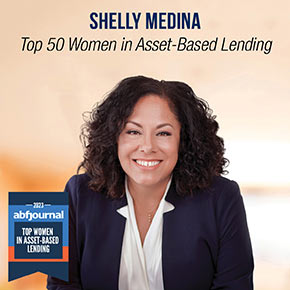 Shelly Medina - Awarded Top 50 Women in Asset-Based Lending by abjournal