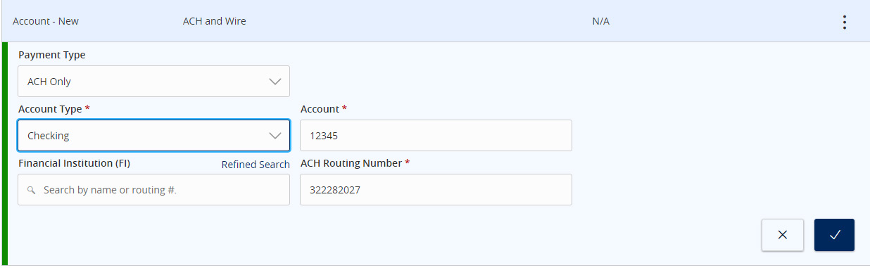 Image of the Payment Type showing ACH Only dropdown menu, as well as Account Type and Account fields marked with an asterisk showing that they are required, along with a field for the Financial Institution and the routing number.