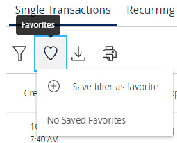 A closeup image of Single Transactions and how to select Favorites by clicking on the heart icon. This opens the Save filter as favorite dropdown.