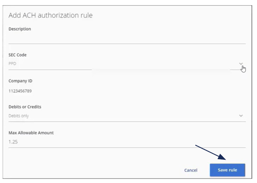 Image of Add ACH authorization rule screen showing where to locate the Save rule option.